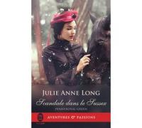 Scandale dans le Sussex Julie Anne Long (Auteur), Guillaume Denay (Traduction)