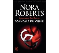 Scandale du crime - Nora Roberts - J'ai Lu - Poche - Roman
