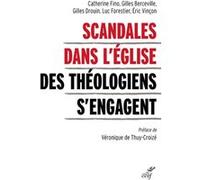 Scandales dans l'eglise - des theologiens s'engagent Collectif (Auteur)