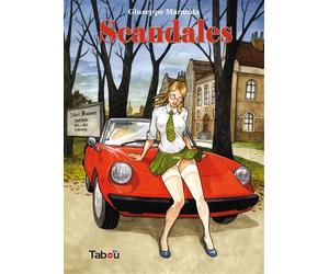 Scandales - Giuseppe Manunta - Tabou - broché - Bande dessinée