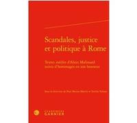Scandales, justice et politique à Rome Bernard Ribémont (Direction), Pierre-Yves Beaurepaire (Direction), Collectif (Auteur)