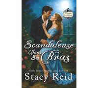Scandaleuse dans Ses Bras