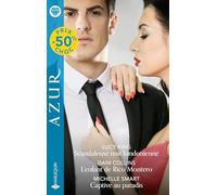 Scandaleuse nuit londonienne - L'enfant de Rico Montero - Captive au paradis