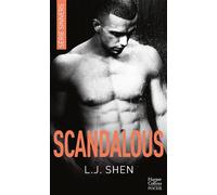 Scandalous , Après Vicious et Devious, découvrez la suite de la série New Adult "SINNERS" - L. J. Shen - Harpercollins - Poche - Roman