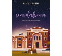 Scandals.com - Marta Zbirowska (Littérature, Roman en polonais)