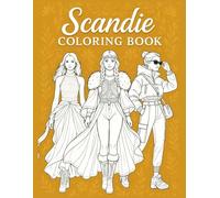Scandi Fashion Coloring Book: Girlhood & Self-Care | Fashion Illustrations & Relaxing Fashion Vibe Coloring (Emmzonn-Inspired) | Good Vibes Adult Coloring Book