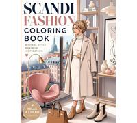 Scandi Fashion Coloring Book: Minimalist Style and Modern Aesthetics