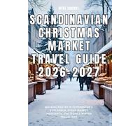 Scandinavian Christmas Market Travel Guide 2026-2027: Walking Routes in Copenhagen & Stockholm, Hygge Market Highlights, and Insider Winter Travel Tips