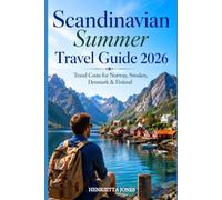 Scandinavian Summer Travel Guide 2026: Travel Costs for Norway, Sweden, Denmark & Finland
