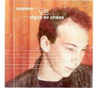 Scanner & Signs Ov Chaos - Scanner Vs Signs Ov Chaos [Vinyl Maxi-Single]