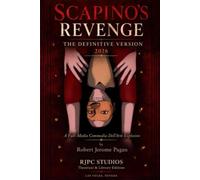 SCAPINO’S REVENGE: THE DEFINITIVE VERSION 2026: A Full-Media Commedia Dell’Arte Explosion