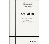 ScaPoLine: La théorie scandinave de la polyphonie linguistique