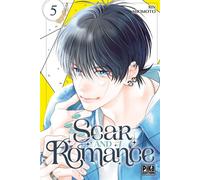Scar and Romance T05