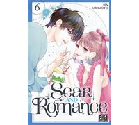 Rin Mikimoto – Scar and Romance – Tome 6 – Broché – Pika Edition