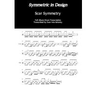 Scar Symmetry - Symmetric in Design: Full Album Drum Transcription