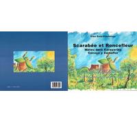 Scarabée et Roncefleur - Contes des Indiens Pémons de la forêt amazonienne du Venezuela - À partir de 6 ans - Elba Este-Clauteaux - L'harmattan - Roman cadet dès 6 ans