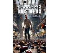 Scarabées onctueux - Yves De Mestier - Le Lys Bleu - broché - Roman