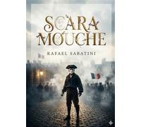 Scaramouche By Rafael Sabatini - Rafael Sabatini - Culturea - broché - Roman