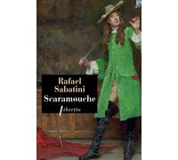Scaramouche - Rafael Sabatini - Libretto - broché - Roman