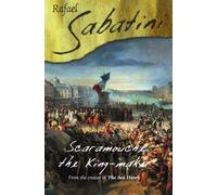 Scaramouche The King Maker