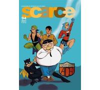 Scarce : super-héros méconnus du silver age