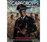 Scarecrows of The 3rd Reich