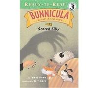 Scared Silly, Ready-To-Read. Level 3 James Howe (Auteur)