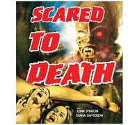 Scared To Death [Blu-Ray]