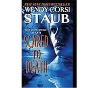Scared to Death Staub, Wendy Corsi (Auteur)