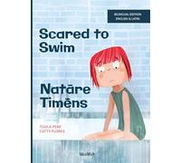 Scared to Swim / Natāre Timēns: Bilingual English-Latin Edition of Scared to Swim
