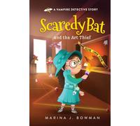 Scaredy Bat And The Art Thief