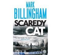 Scaredy Cat (Tom Thorne Novels) Billingham, Mark (Auteur)