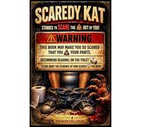 Scaredy Kat: Stories to Scare the Shit Out of You - Collector Edition (Premium Full Color)