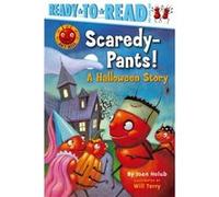 ScaredyPants A Halloween Story by Joan Holub & Illustrated by Will Terry Joan Holub (Auteur)