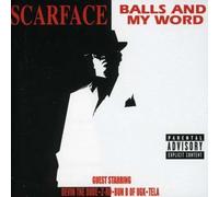 SCARFACE - Balls and My Word