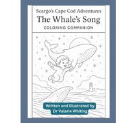 Scargo's Cape Cod Adventures: Coloring Companion for the Whale’s Song