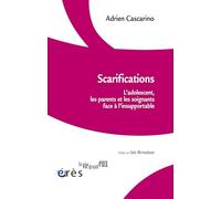 Scarifications Adrien Cascarino (Auteur), Isée Bernateau (Préface)