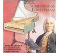 Scarlatti - 18 Sonatas: Scarlatti on Fortepiano