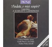 Scarlatti-Bononcini : Cantate Italiane, 'Andate, O Miei Sospiri'