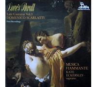 Scarlatti, Dominico: Love's Thrall - Late Cantatas, Vol.3 / Eckersley