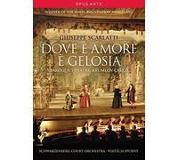 Scarlatti: Dove e amore e gelosia by Opus Arte