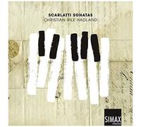 Scarlatti / Hadland - Christian Ihle Hadland Plays Domenico Scarlatti [Compact Discs]