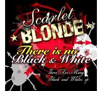 Scarlet BLONDE - There are Many Black and White's EP [Import]