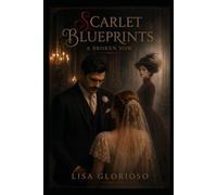 Scarlet Blueprints: A Broken Vow
