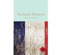 Scarlet Pimpernel Baroness Orczy, (Auteur)