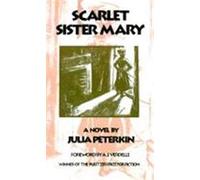 Scarlet Sister Mary Julia Peterkin (Auteur)