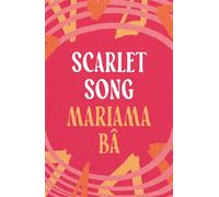 Scarlet Song - Mariama Bâ - Apollo - ebook (ePub) - Livre