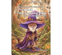 Scarlet the Scouting Stoat - Halloween Spookiness, Book 3