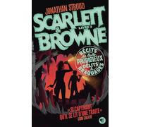 Scarlett et Browne: Récits de leurs incroyables exploits et crimes (2)