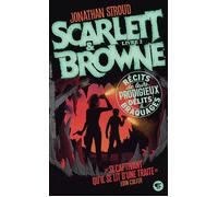 Scarlett et Browne : Récits de leurs incroyables exploits et crimes (2) – Gallimard